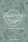 Fostering Prayer:...