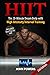 Hiit: The 20-Minute Dream Body with High Intensity Interval Training