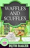 Waffles and Scuffles