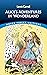 Alice's Adventures in Wonderland by Lewis Carroll: Annotated