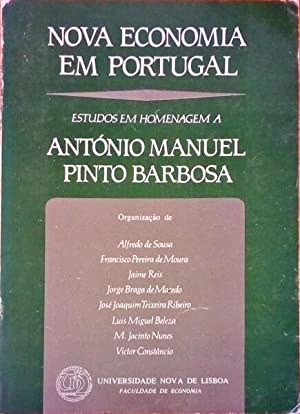 Nova economia portuguesa : estudos em homenagem a António Manuel Pinto Barbosa