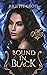 Bound in Black (The Vessel Trilogy #3)