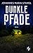 Dunkle Pfade (Ein Fall für Gusenberg und Schröder, #2)