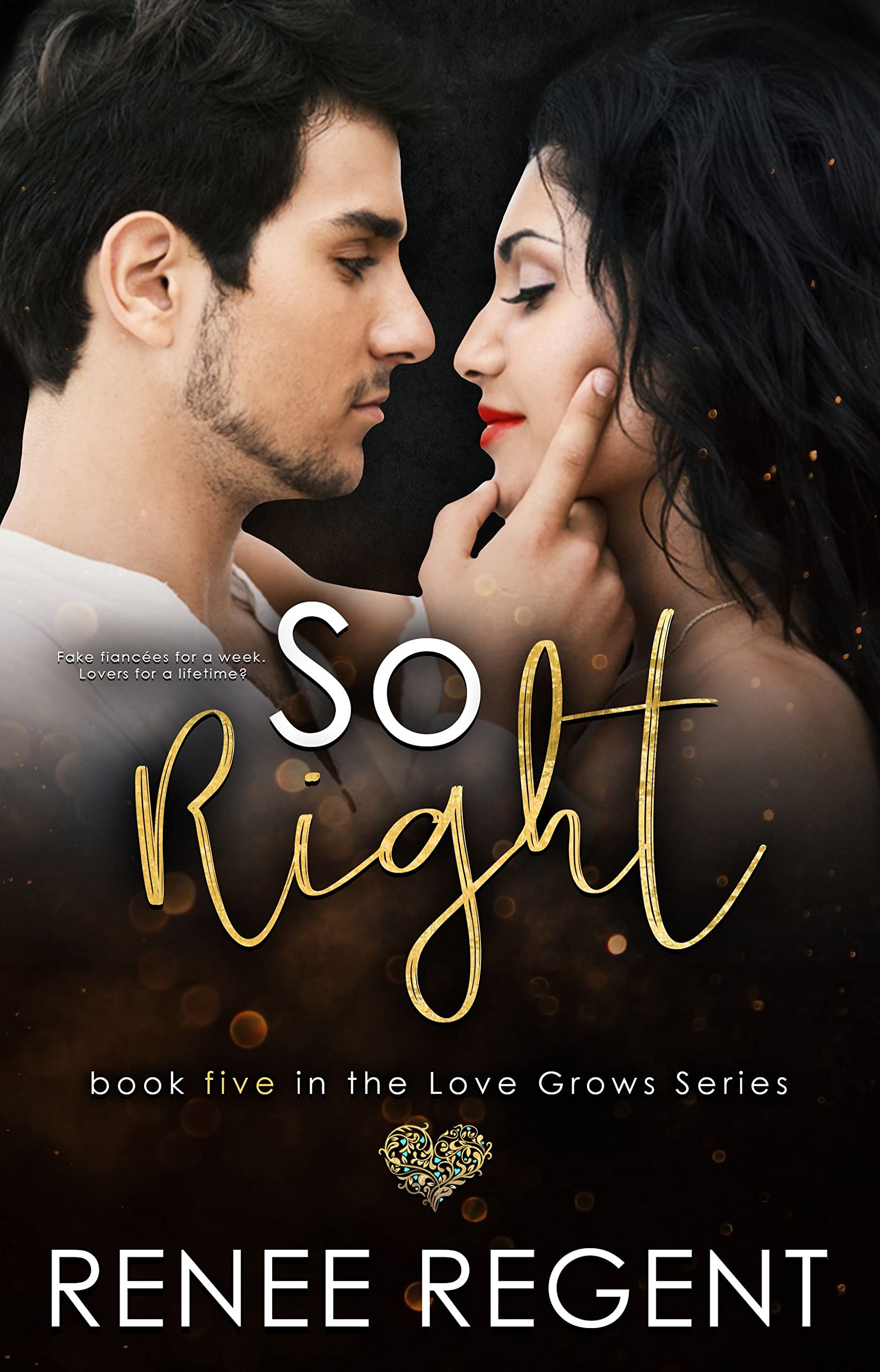 So Right (Love Grows, #5)