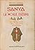 Sanya, la moglie egiziana. Il romanzo dell'Oriente moderno by Bruno Corra