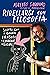Ribellarsi con filosofia: Scopri con i grandi filosofi il coraggio di pensare fuori dal coro (Italian Edition)