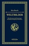 Weltbilder: Wie N...