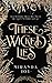 These Wicked Lies (These Wi...