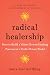 Radical Healership: How to ...