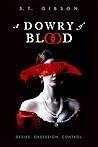 A Dowry of Blood by S.T. Gibson