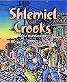 Shlemiel Crooks
