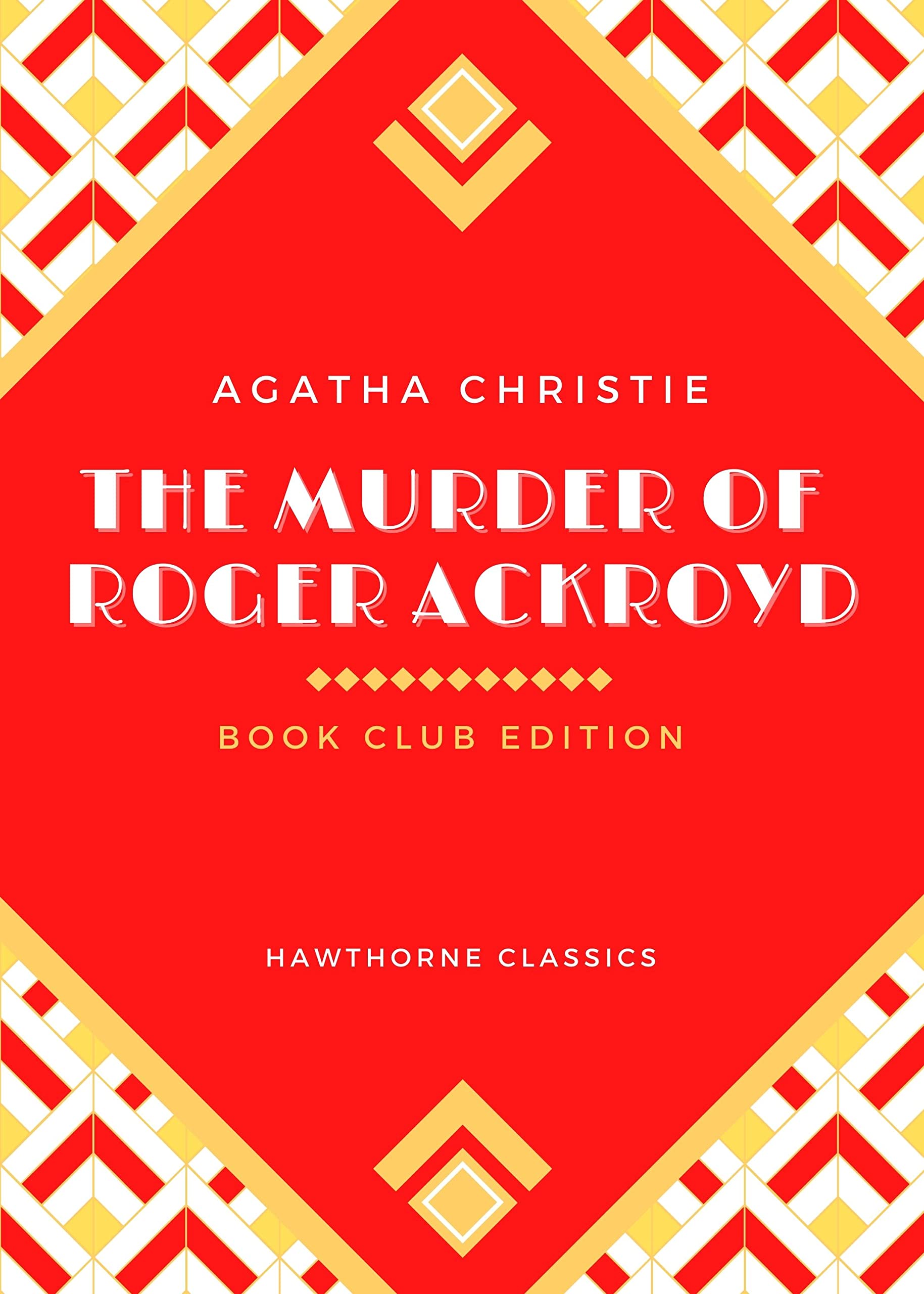 The murder of Roger Ackroyd