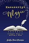 Manuscript Magic:...