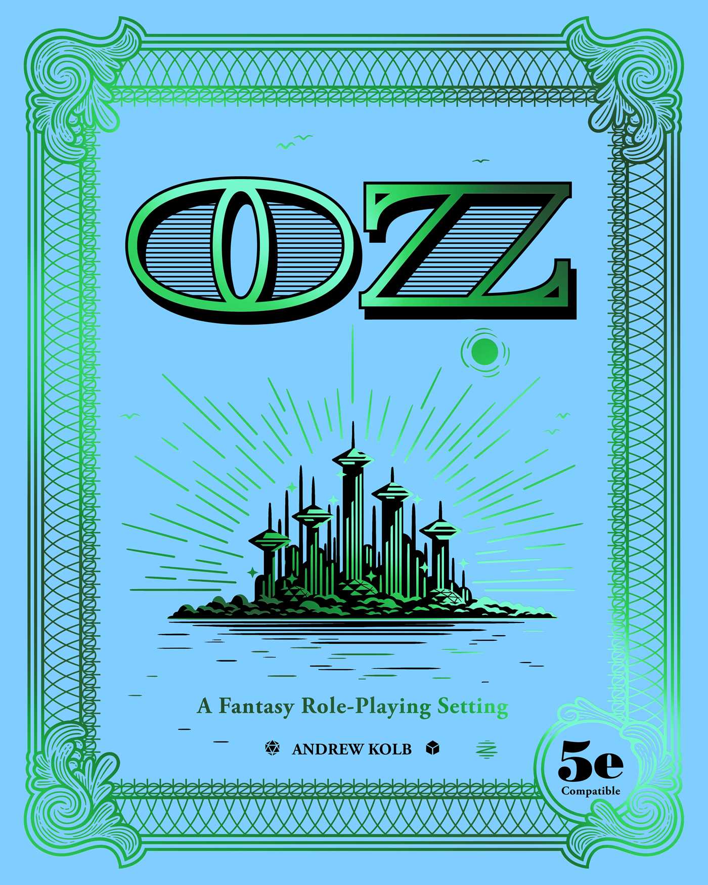 OZ: A Fantasy Role-Playing Setting (Hardcover)