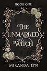 The Unmarked Witch Book cover for The Unmarked Witch