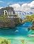 The Philippines Rediscovered II | Hardcover Travel Coffee Tab... by Stuart Dee