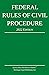 Federal Rules of Civil Procedure; 2022 Edition: With Statutory Supplement