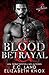 Blood & Betrayal (Pins and Needles: Moscow, #3)