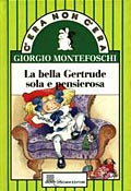 La bella Gertrude sola e pensierosa (Hardcover)