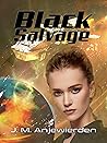 Black Salvage (The Black Chronicles Book 4)