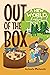 Out of The Box : A New World