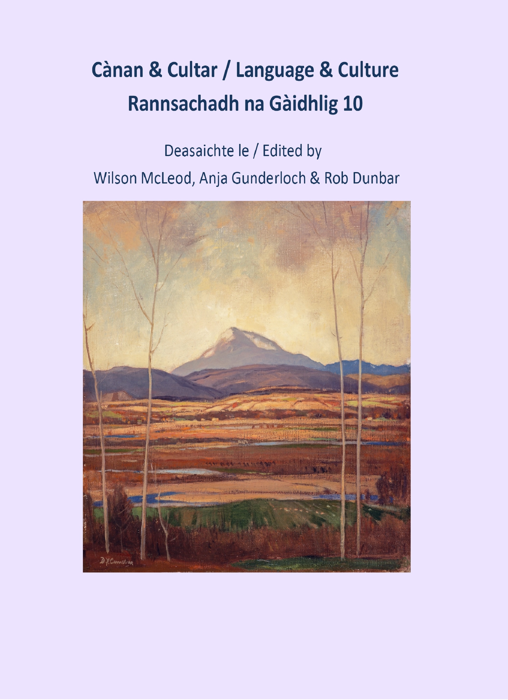 Cànan & Cultar = Language and Culture: Rannsachadh na Gàidhlig 10