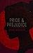 Pride & Prejudice