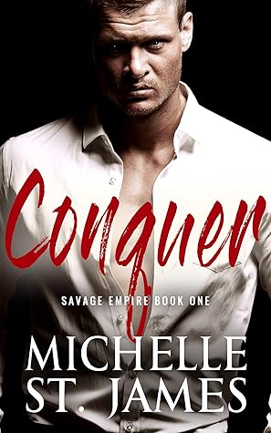 Conquer (Savage Empire, #1)