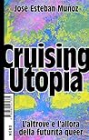 Cruising Utopia. ...