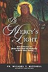By Mercy's Light:...