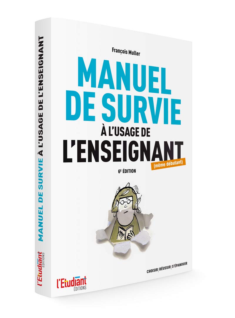 Manuel de survie à l'usage de l'enseignant 6ed (Paperback)