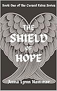 The Shield of Hope