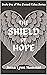 The Shield of Hope (The Cur...