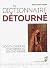 DICTIONNAIRE DETOURNE by Denis PUR
