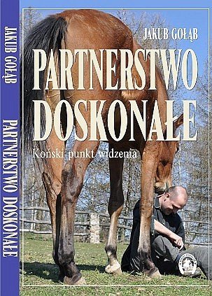 Partnerstwo doskonale. Konski punkt widzenia