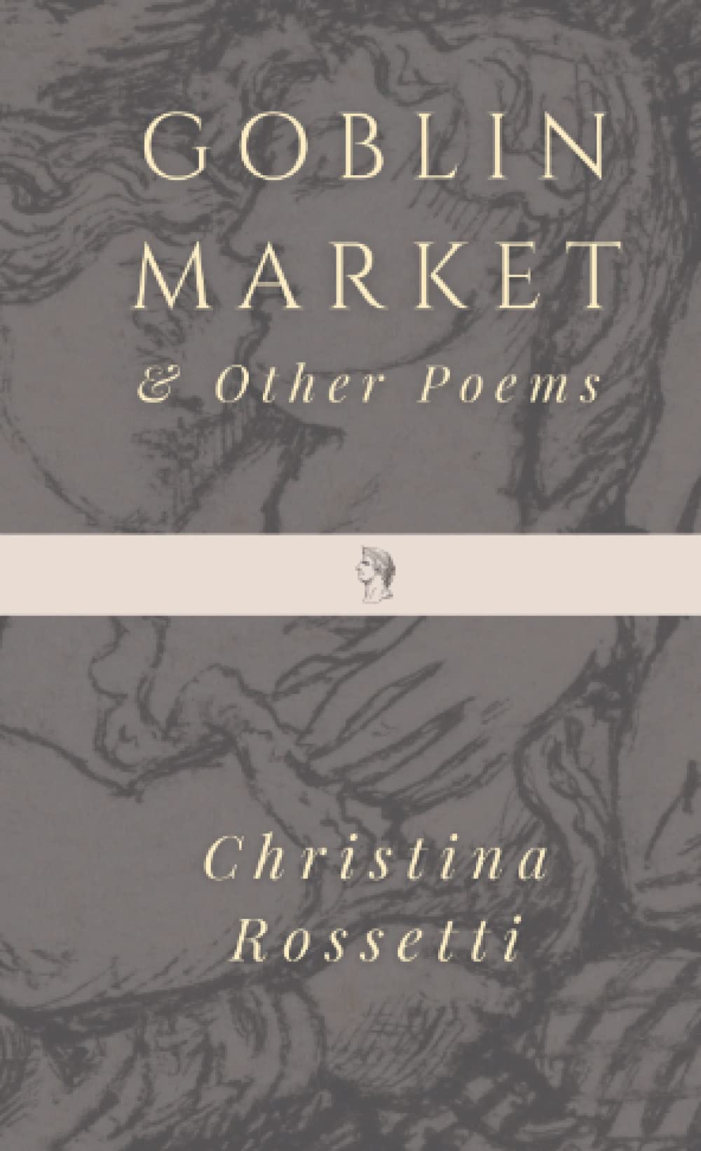 Goblin Market and Other Poems