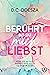 BERÜHRT bis du mich LIEBST (… bis du mich LIEBST, #1)