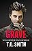 Grave (Savage Crows MC: Tex...