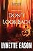 Don't Look Back by Lynette Eason Don't Look Back by Lynette Eason