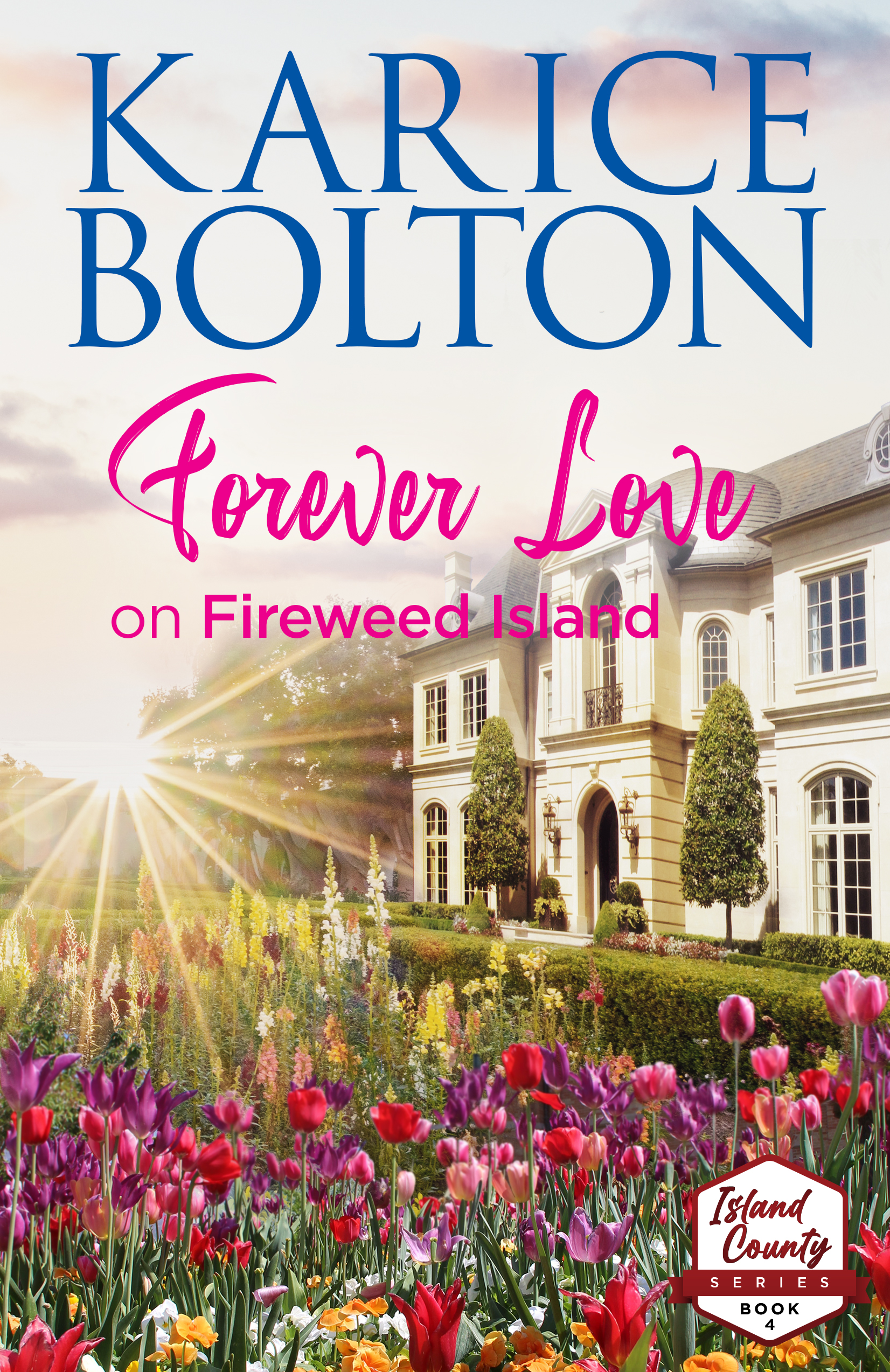 Forever Love on Fireweed Island (Island County #4)