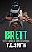 Brett (Savage Crows MC Mother Charter, #1)