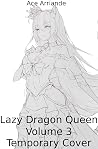 Lazy Dragon Queen...
