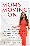 Moms Moving On: R...