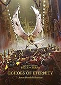 Echoes of Eternity (The Siege of Terra #7)