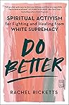 Do Better by Rachel Ricketts