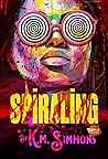 Spiraling Spiraling