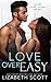 Love Over Easy (Faire Islan...