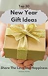 Top 30 Gift Ideas...