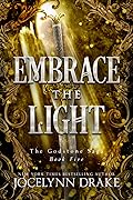 Embrace the Light