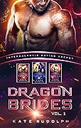 Dragon Brides Vol. I: Crux / Ranger / Saber